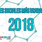 Redes Sociales más usadas en 2018