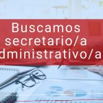 Buscamos secretario administrativo