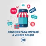 Vender online: 6 consejos para empezar