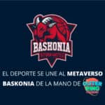 El Baskonia se introduce en el metaverso