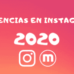 Las tendencias en Instagram para el 2020